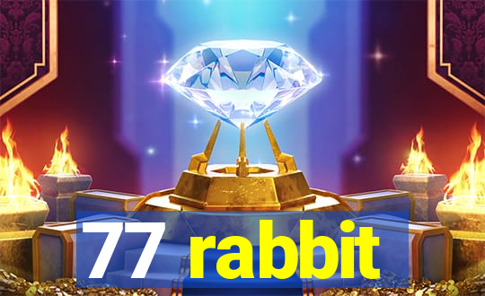 77 rabbit